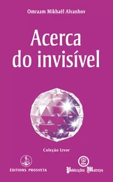 Acerca do invisível