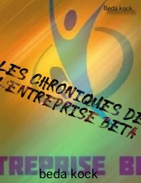 Les chroniques de l'entreprise beta