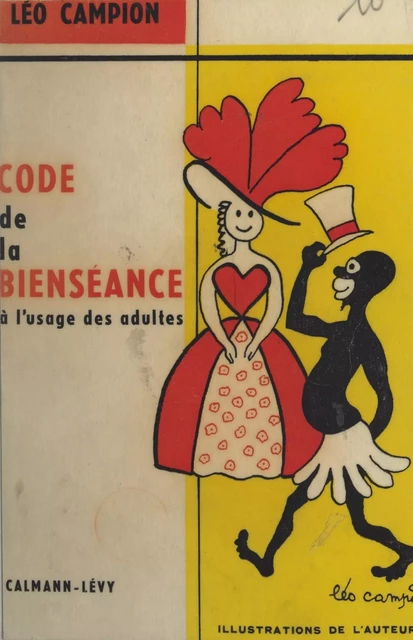 Code de la bienséance à l'usage des adultes - Léo Campion - (Calmann-Lévy) réédition numérique FeniXX