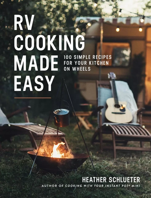 RV Cooking Made Easy - Heather Schlueter - Union Square & Co.