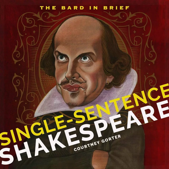 Single-Sentence Shakespeare - Courtney Gorter - Union Square & Co.