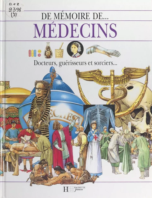 De mémoire de médecins - Kathryn Senior - (Hachette Jeunesse) réédition numérique FeniXX