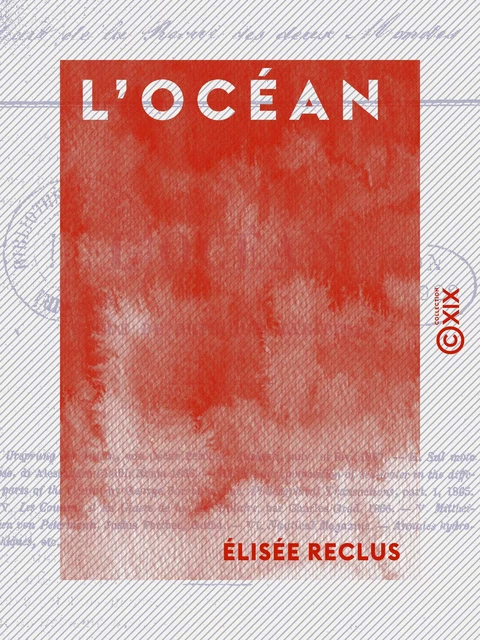 L'Océan - Élisée Reclus - Collection XIX