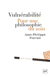 Vulnérabilité. Pour une philosophie du soin