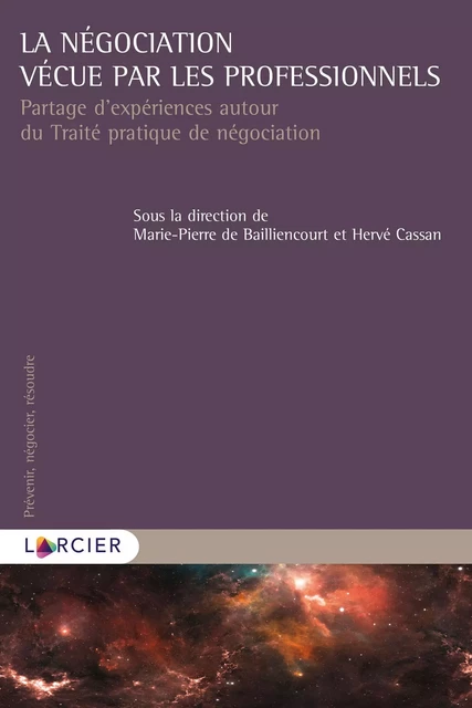 La négociation vécue par les professionnels -  - Éditions Larcier