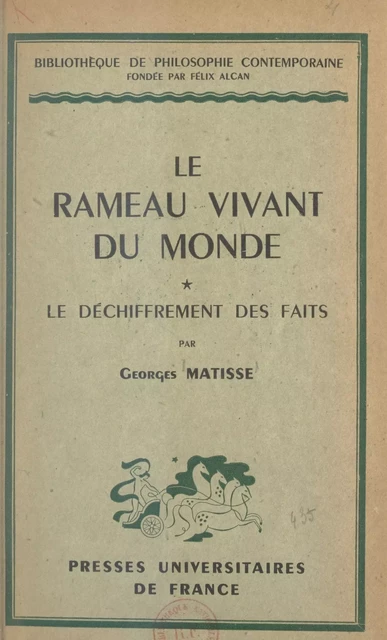 Le rameau vivant du monde (1) - Georges Matisse - (Presses universitaires de France) réédition numérique FeniXX