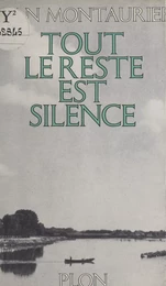 Tout le reste est silence