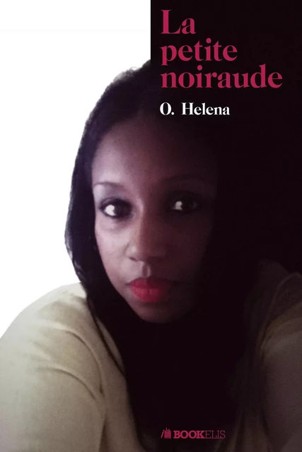 La Petite Noiraude - Helena O. - Bookelis