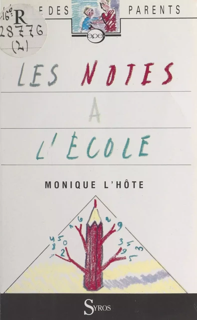 Les notes à l'école - Monique L'Hôte - (Syros) réédition numérique FeniXX