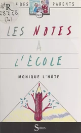 Les notes à l'école