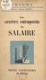 Les caractères contemporains du salaire