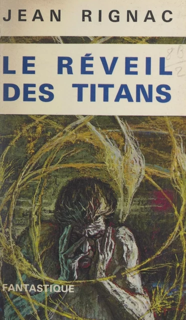 Le réveil des titans - Jean Rignac - (Albin Michel) réédition numérique FeniXX