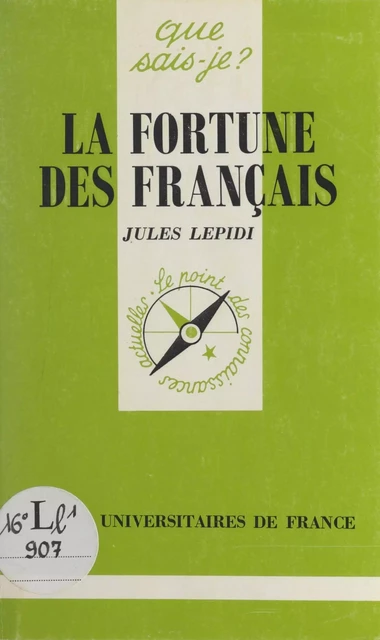 La fortune des Français - Jules Lepidi - (Presses universitaires de France) réédition numérique FeniXX