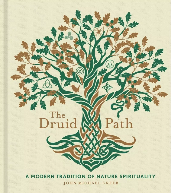 The Druid Path - John Michael Greer - Sterling Ethos