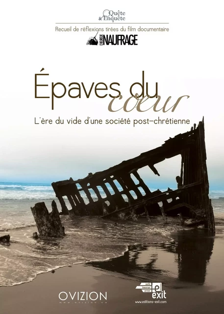 Epave du coeur - L'ère du vide d'une société post-chrétienne -  Collectif - EXIT SENC