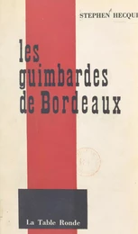 Les guimbardes de Bordeaux