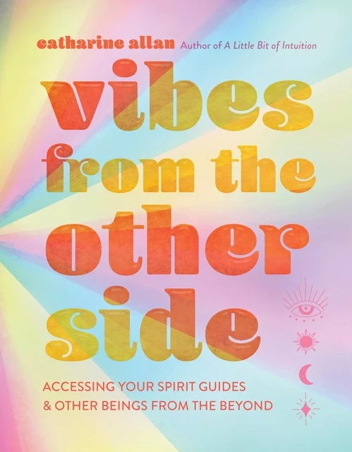 Vibes from the Other Side - Catharine Allan - Sterling Ethos