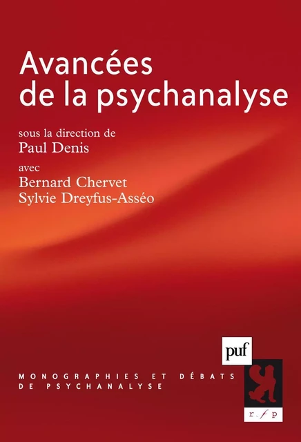 Avancées de la psychanalyse - Paul Denis, Sylvie Dreyfus-Asséo, Bernard Chervet - Humensis