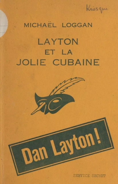 Layton et la jolie cubaine - Michaël Loggan - (Éditions Du Masque) réédition numérique FeniXX