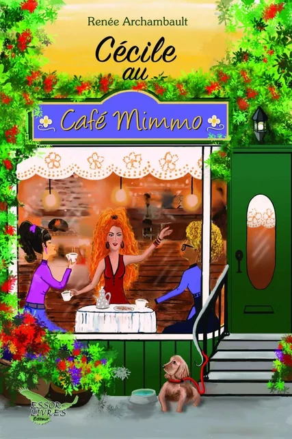 Cécile au Café Mimmo - Renée Archambault - Distribulivre