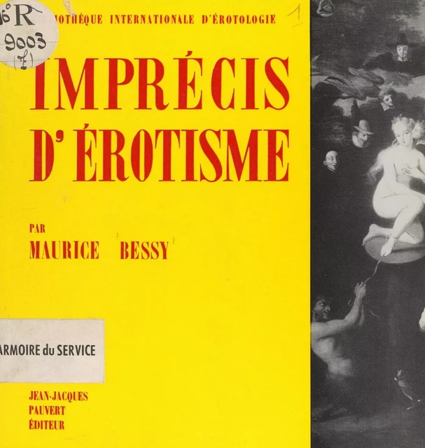 Imprécis d'érotisme - Maurice Bessy - (Pauvert) réédition numérique FeniXX