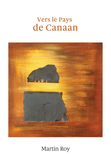 Vers le pays de Canaan -  Martin Roy - EXIT SENC