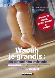 Waouh je grandis : les semaines miracle