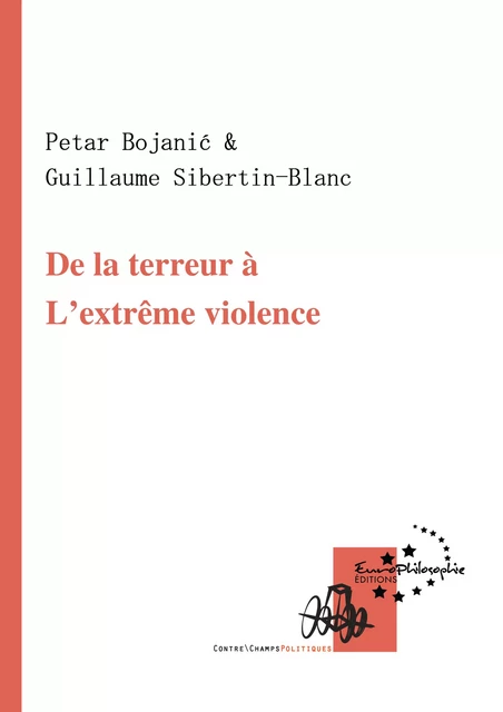 De la terreur à l’extrême violence -  - EuroPhilosophie Éditions