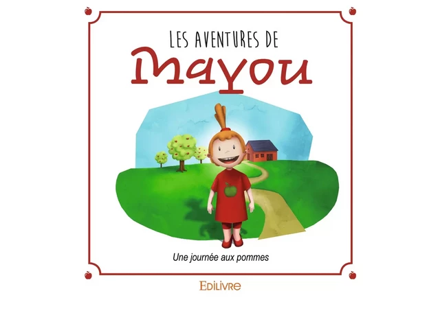 Les Aventures de Mayou - Marilou Viau - Editions Edilivre