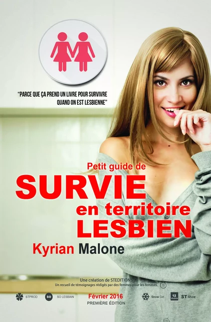 Guide de survie en territoire lesbien - Kyrian Malone - STEDITIONS