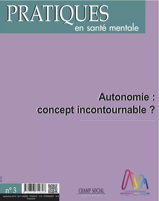 PSM 3-2016. Autonomie : concept incontournable ? - Collectif Collectif - Champ social Editions