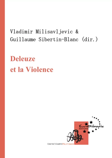 Deleuze et la violence -  - EuroPhilosophie Éditions