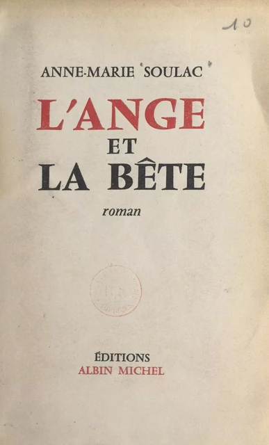 L'ange et la bête - Anne-Marie Soulac - (Albin Michel) réédition numérique FeniXX