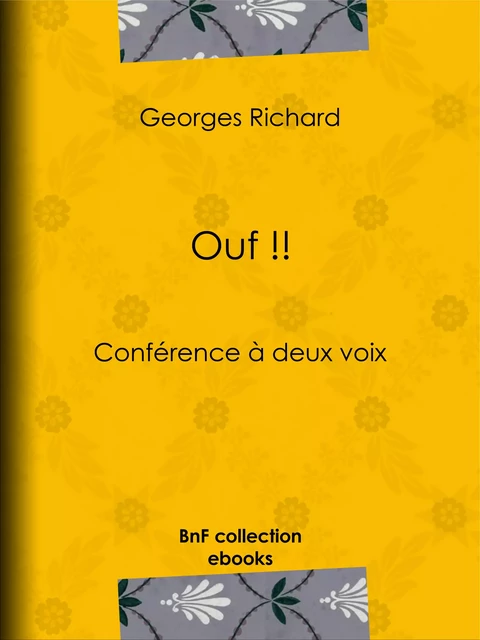 Ouf !! - Georges Richard - BnF collection ebooks