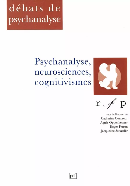 Psychanalyse, neuro-sciences, cognitivismes - Agnès Oppenheimer, Roger Perron - Humensis