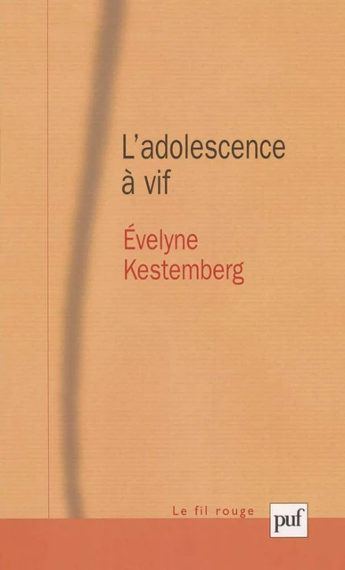 L'adolescence à vif - Évelyne Kestemberg - Humensis