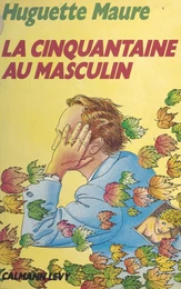 La cinquantaine au masculin