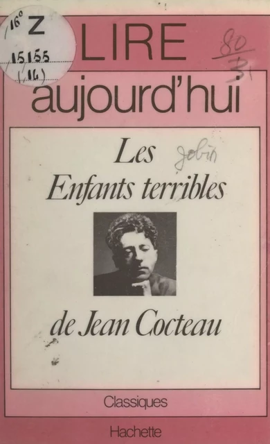 Les enfants terribles, de Jean Cocteau - Pierre B. Gobin - (Hachette) réédition numérique FeniXX