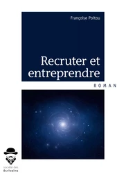 Recruter et Entreprendre