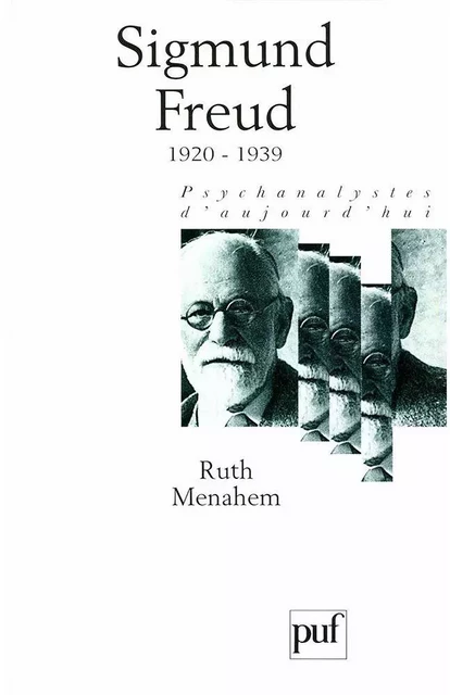 Sigmund Freud. Volume 4 - Ruth Menahem - Humensis