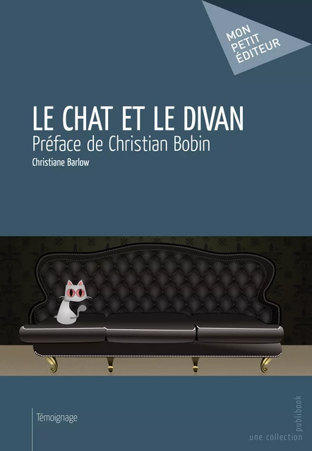 Le Chat et le divan - Christiane Barlow - Mon Petit Editeur