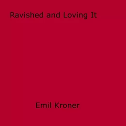 Ravished and Loving It