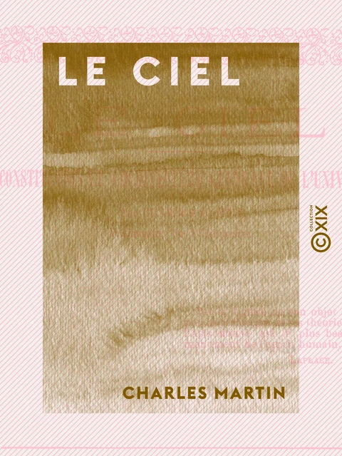 Le Ciel - Charles Martin - Collection XIX