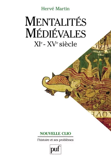 Mentalités médiévales (XIe-XVe siècle). Tome 2 - Hervé Martin - Humensis