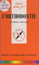 L'orthodontie