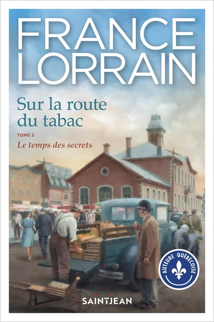 Sur la route du tabac, tome 2 - France Lorrain - Guy Saint-Jean Editeur