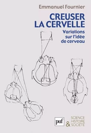 Creuser la cervelle