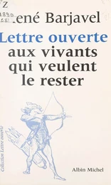 Lettre ouverte aux vivants qui veulent le rester