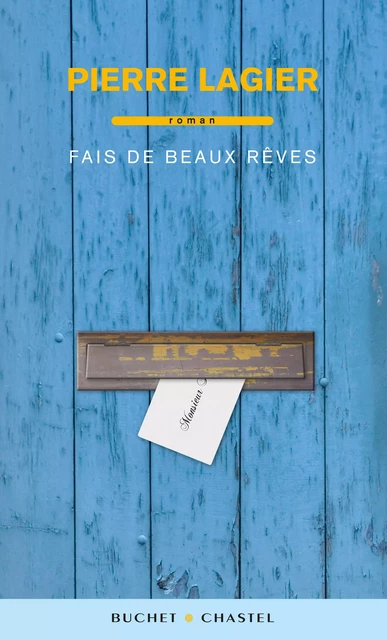 Fais de beaux rêves - Pierre Lagier - Libella