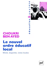 Le nouvel ordre éducatif local